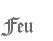 Feu